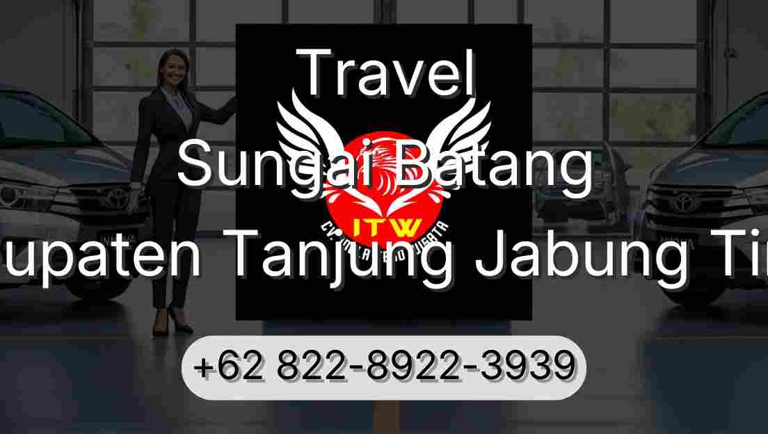 Travel Sungai Batang Kabupaten Tanjung Jabung Timur