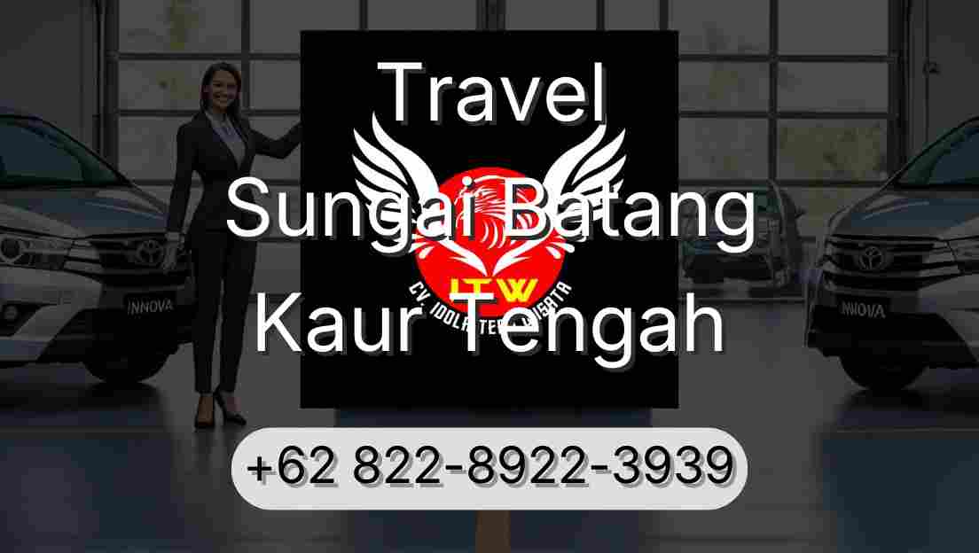 Travel Sungai Batang Kaur Tengah