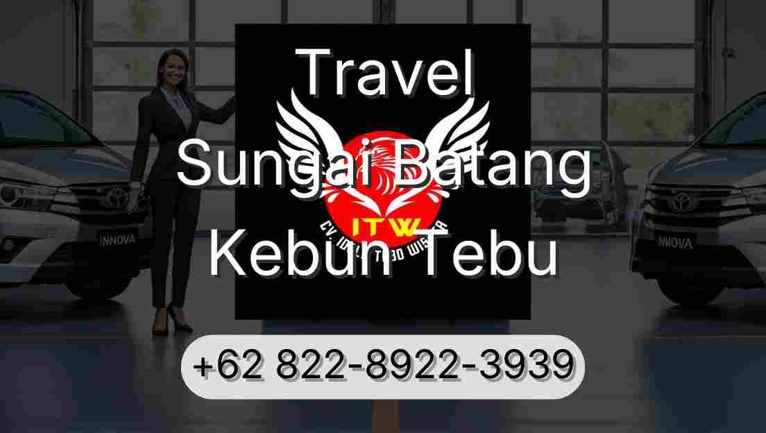 Travel Sungai Batang Kebun Tebu