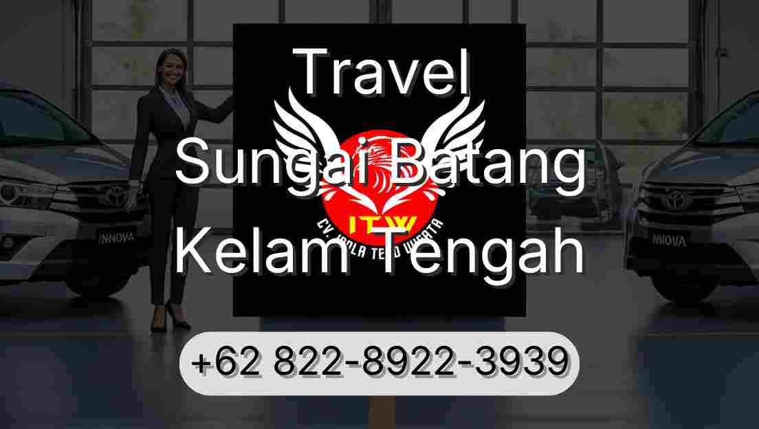 Travel Sungai Batang Kelam Tengah