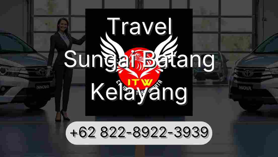 Travel Sungai Batang Kelayang
