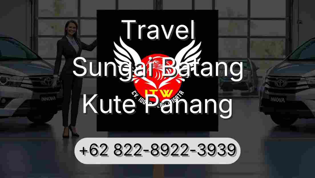 Travel Sungai Batang Kute Panang