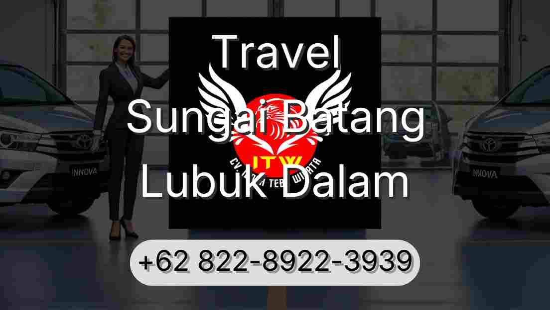 Travel Sungai Batang Lubuk Dalam