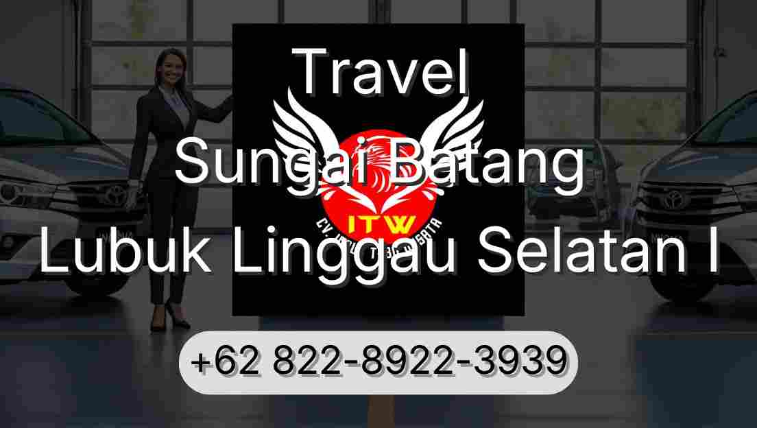 Travel Sungai Batang Lubuk Linggau Selatan I