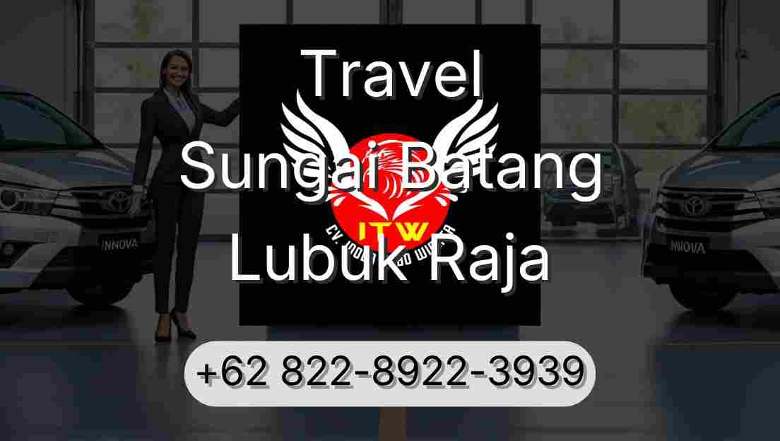 Travel Sungai Batang Lubuk Raja