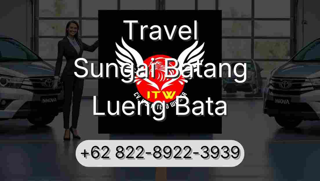Travel Sungai Batang Lueng Bata