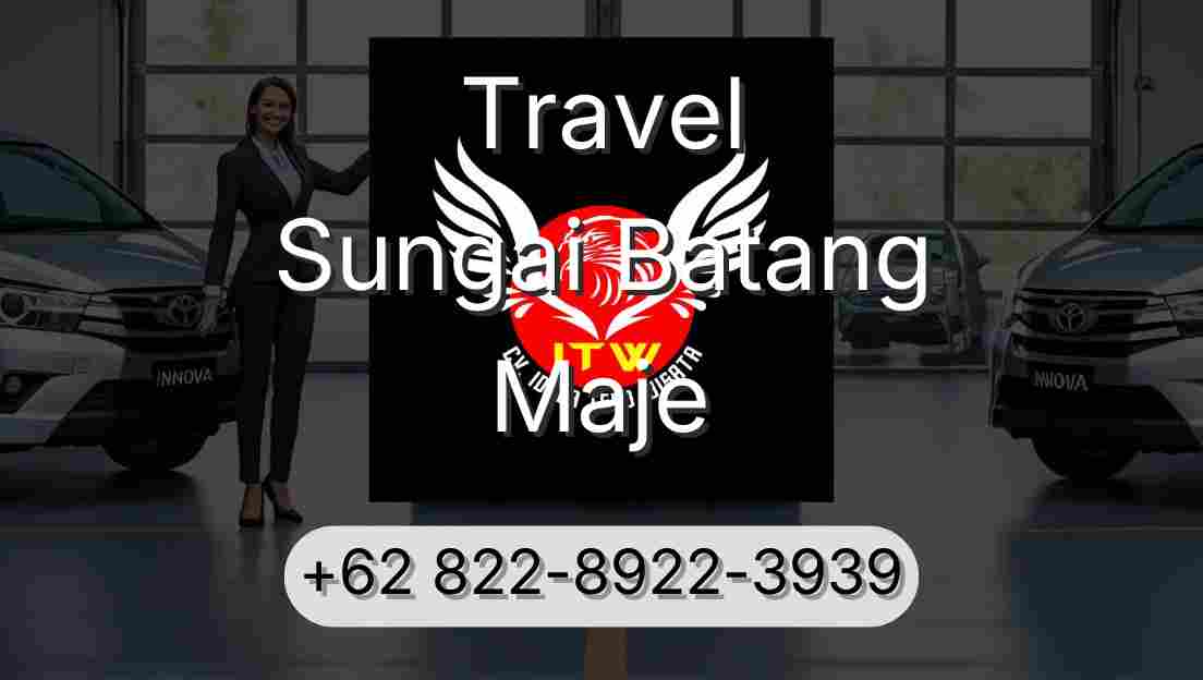 Travel Sungai Batang Maje
