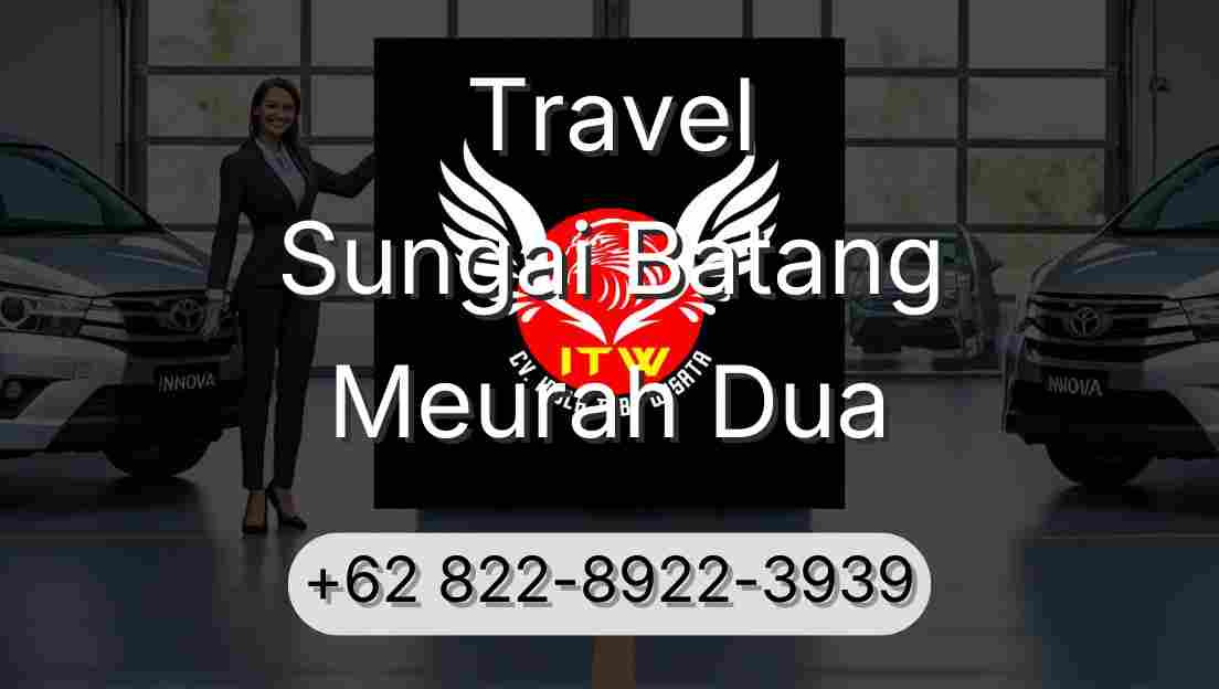 Travel Sungai Batang Meurah Dua