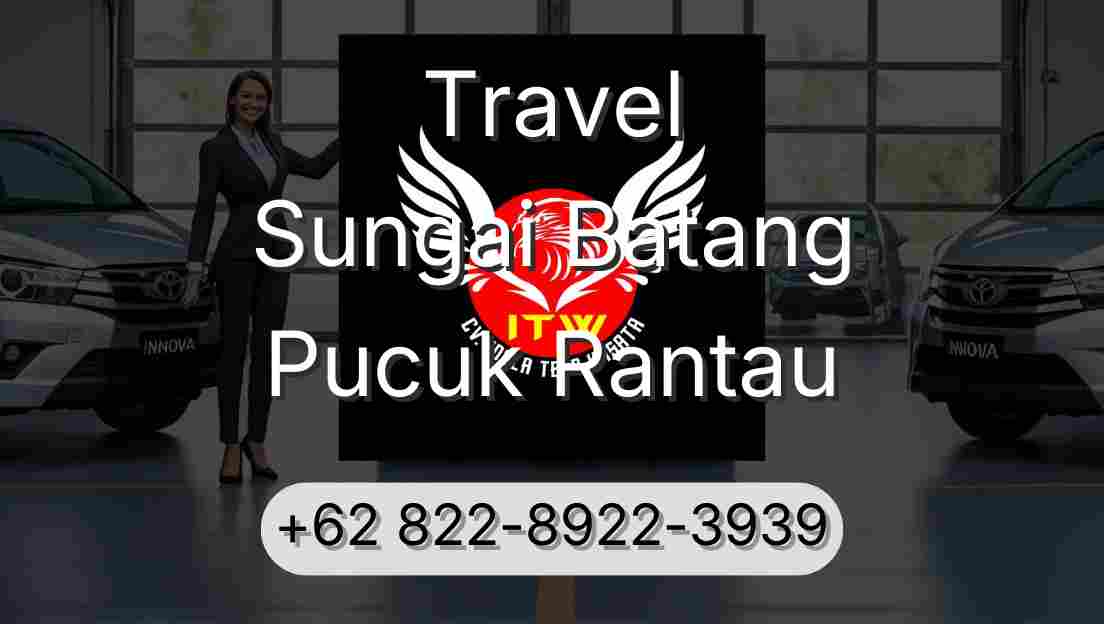 Travel Sungai Batang Pucuk Rantau