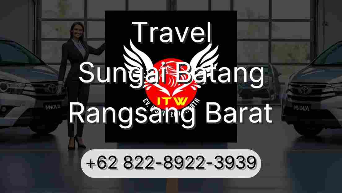 Travel Sungai Batang Rangsang Barat