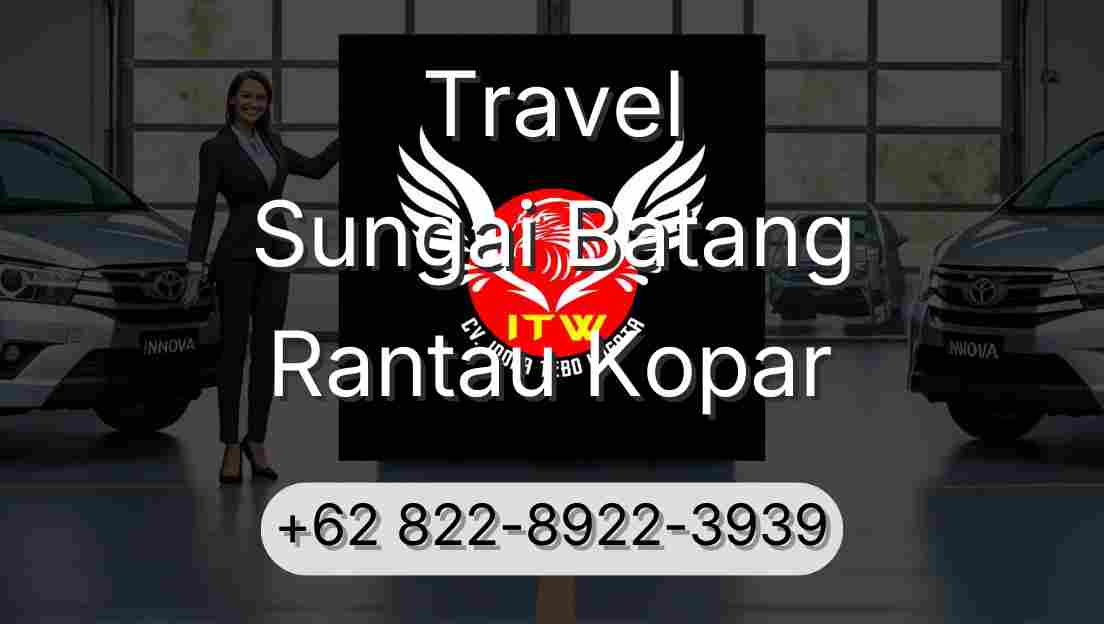Travel Sungai Batang Rantau Kopar
