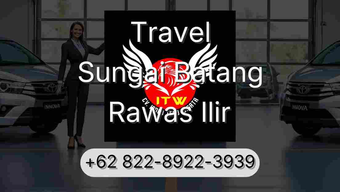Travel Sungai Batang Rawas Ilir
