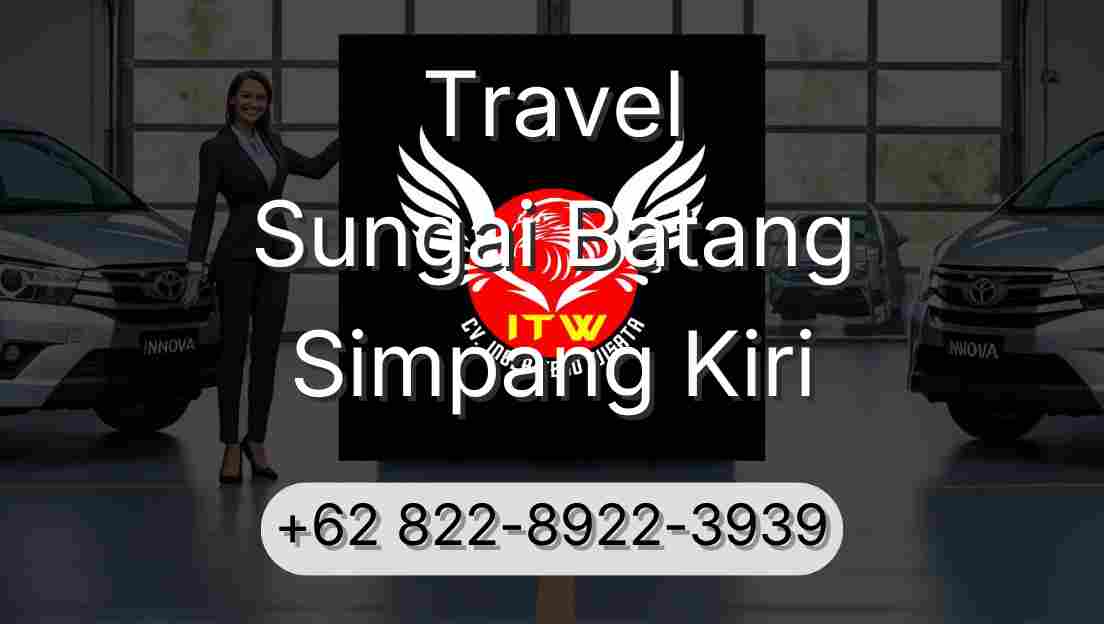 Travel Sungai Batang Simpang Kiri