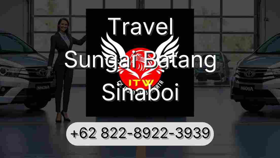 Travel Sungai Batang Sinaboi