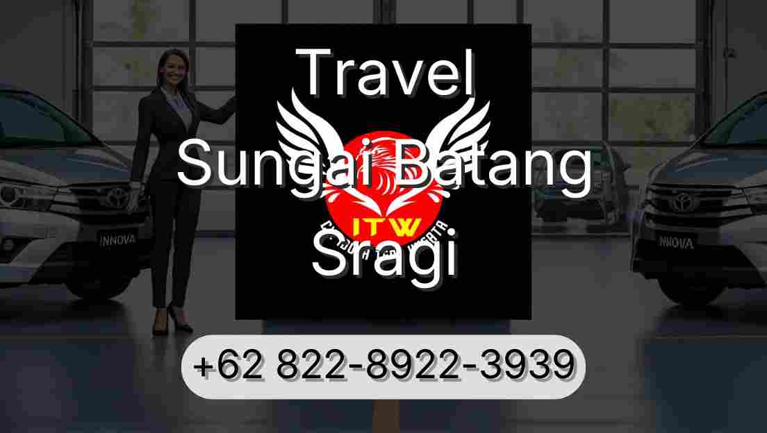 Travel Sungai Batang Sragi