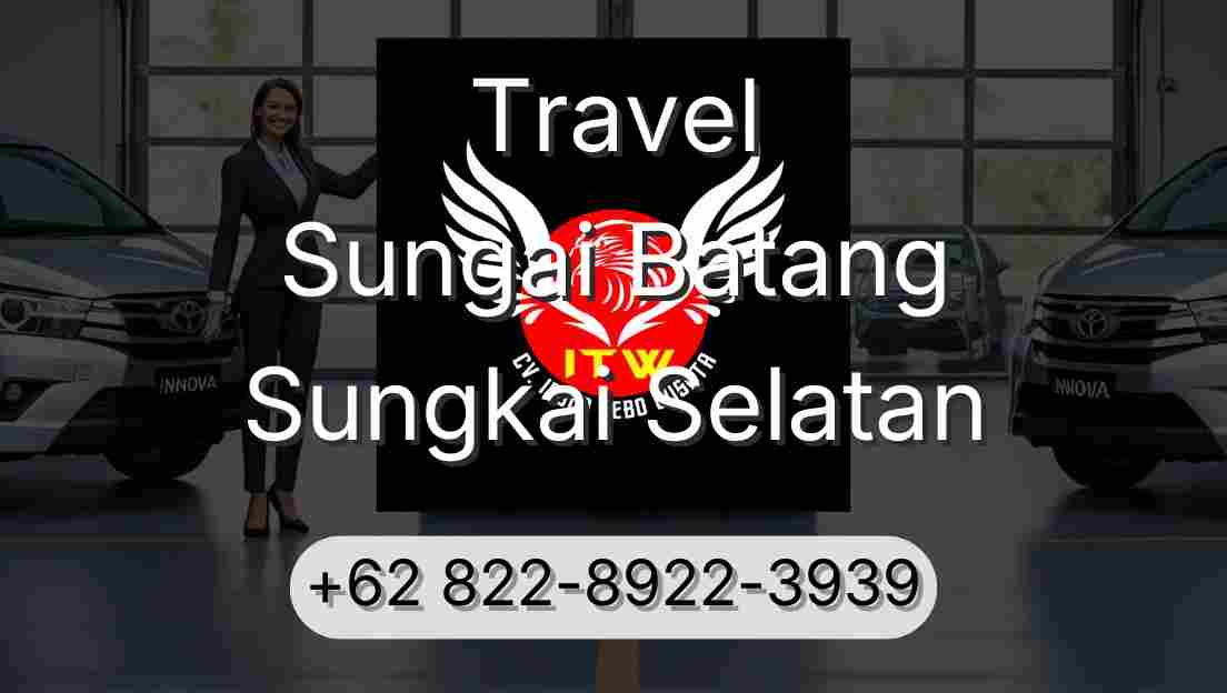 Travel Sungai Batang Sungkai Selatan