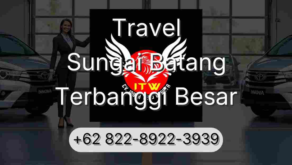 Travel Sungai Batang Terbanggi Besar