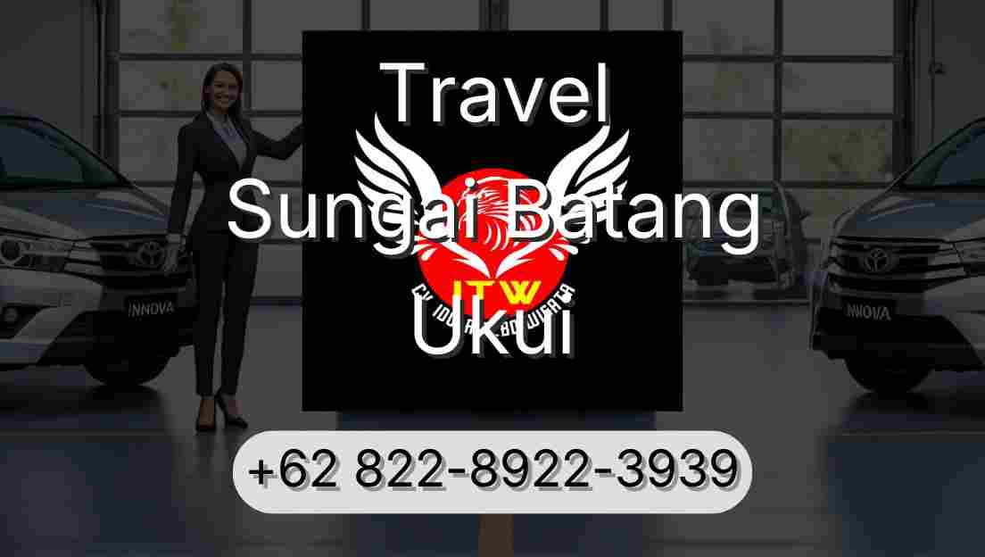 Travel Sungai Batang Ukui