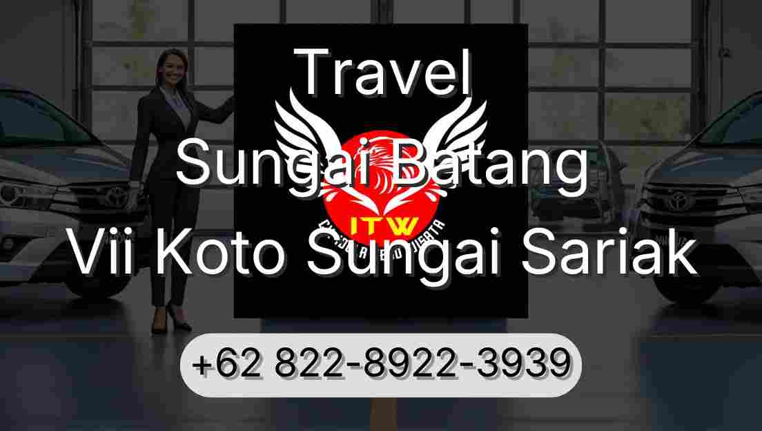 Travel Sungai Batang Vii Koto Sungai Sariak
