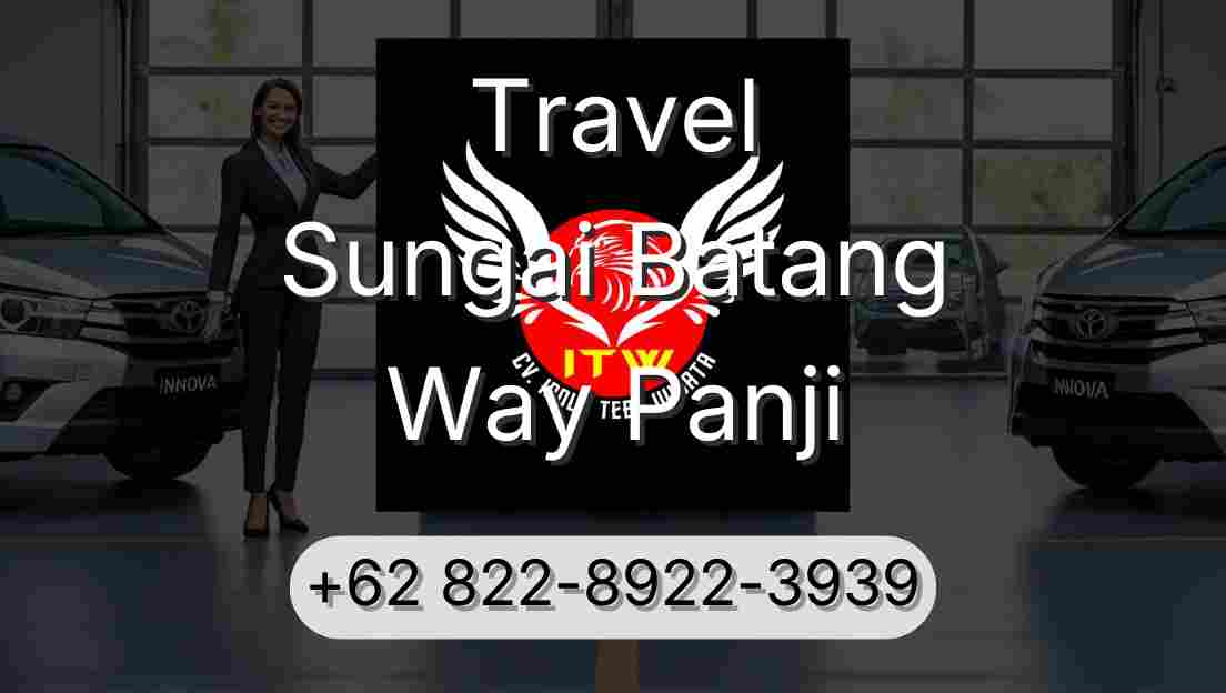 Travel Sungai Batang Way Panji