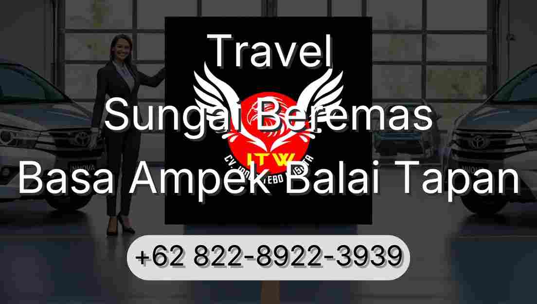 Travel Sungai Beremas Basa Ampek Balai Tapan