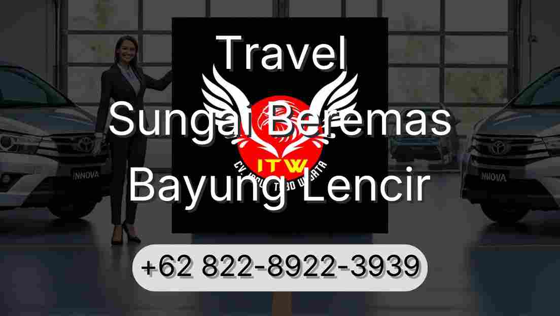 Travel Sungai Beremas Bayung Lencir