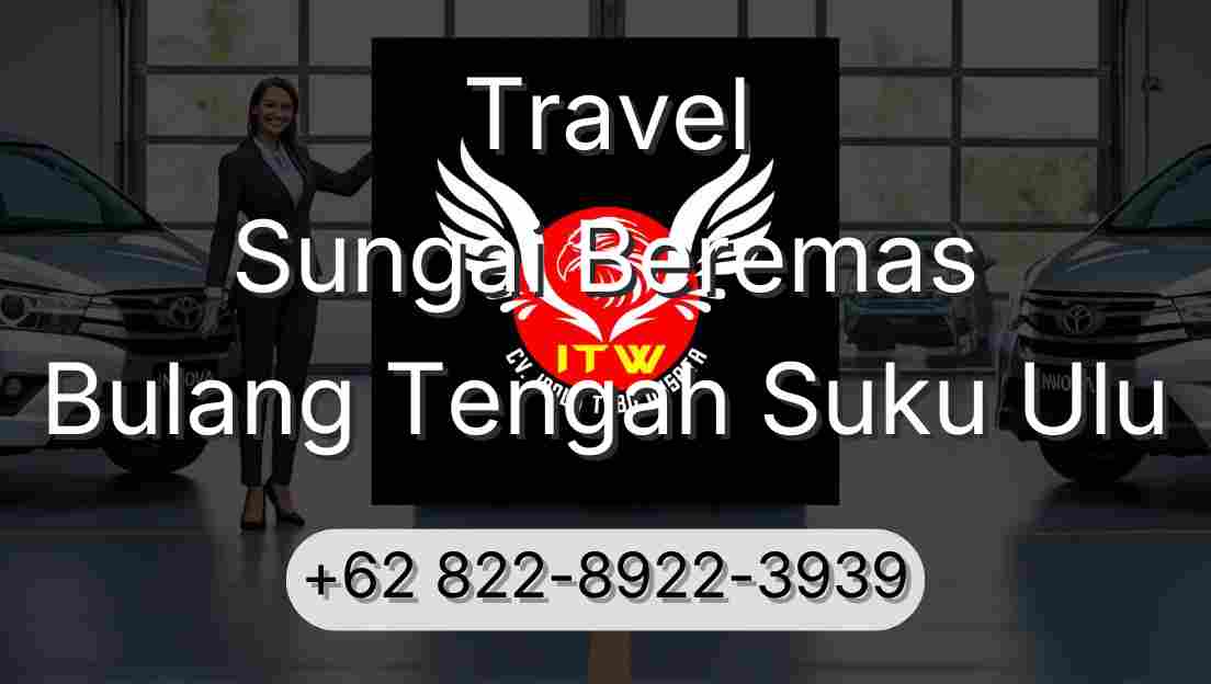 Travel Sungai Beremas Bulang Tengah Suku Ulu