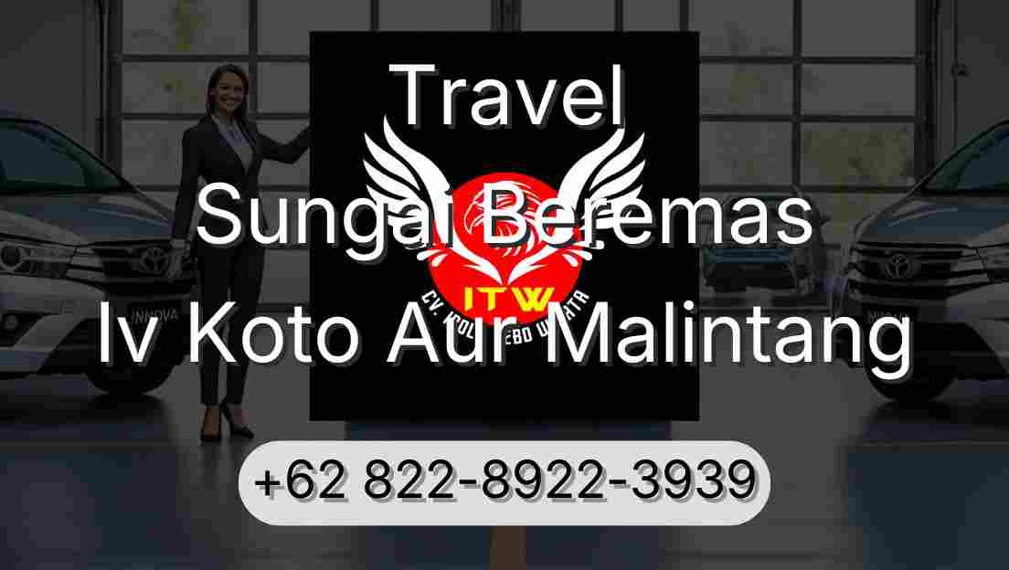 Travel Sungai Beremas Iv Koto Aur Malintang