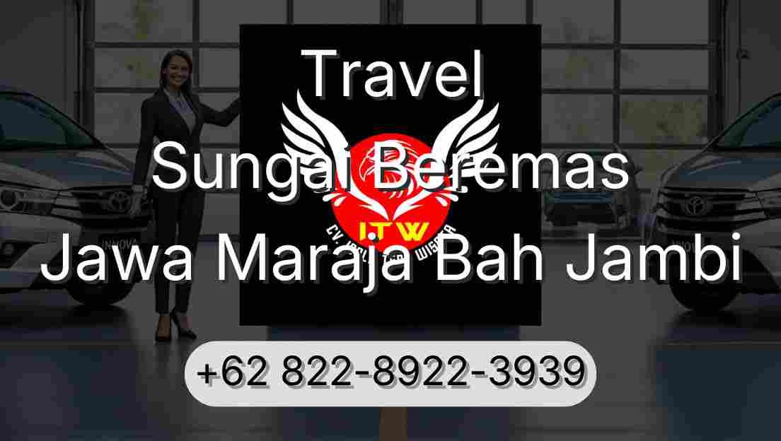 Travel Sungai Beremas Jawa Maraja Bah Jambi