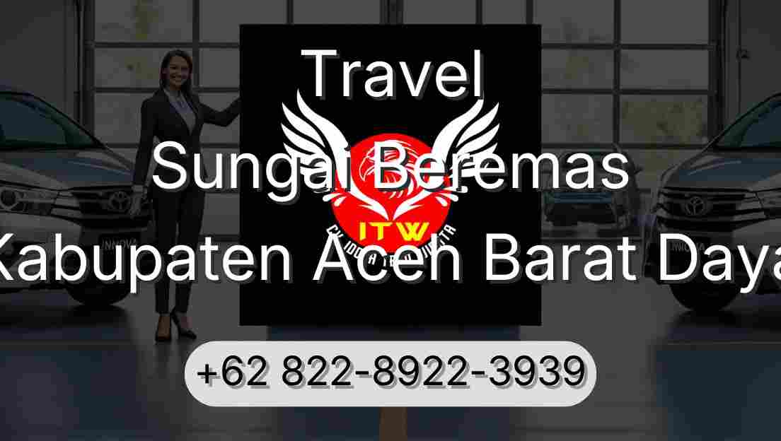 Travel Sungai Beremas Kabupaten Aceh Barat Daya