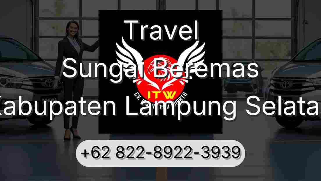 Travel Sungai Beremas Kabupaten Lampung Selatan