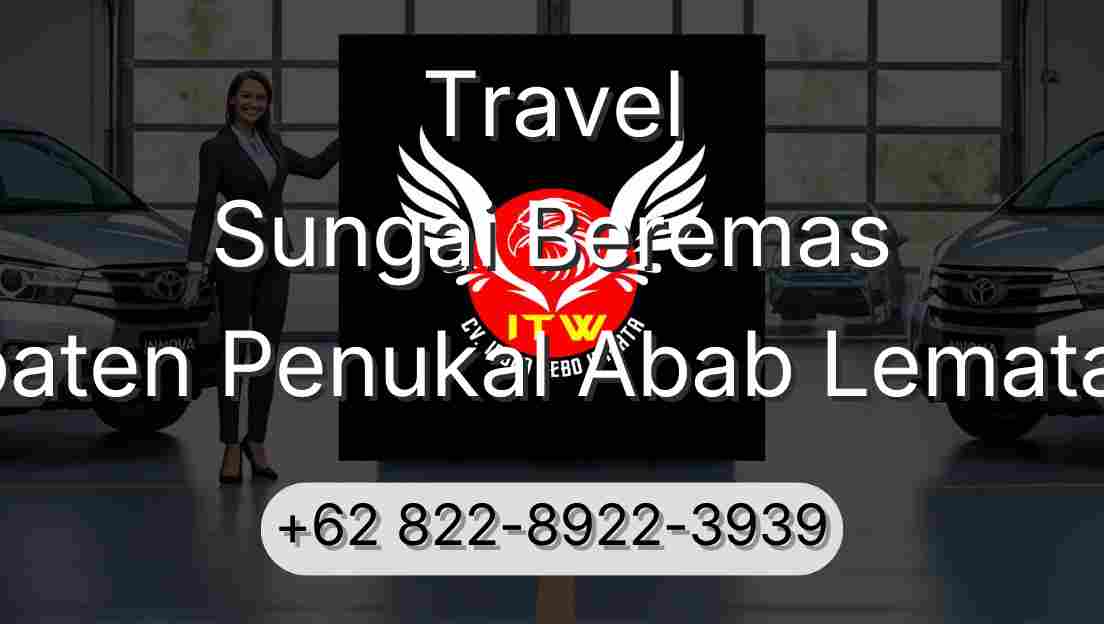 Travel Sungai Beremas Kabupaten Penukal Abab Lematang Ilir