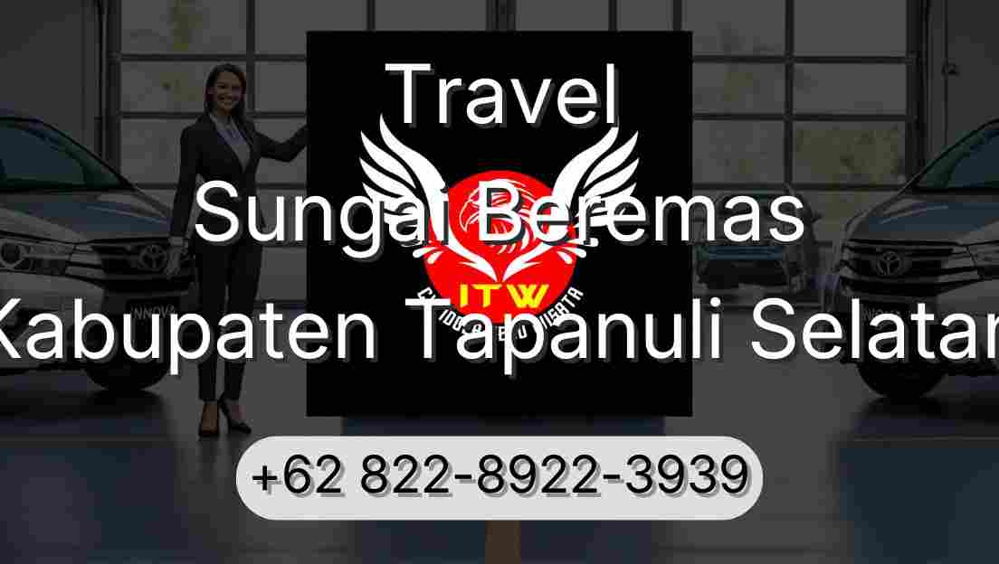 Travel Sungai Beremas Kabupaten Tapanuli Selatan