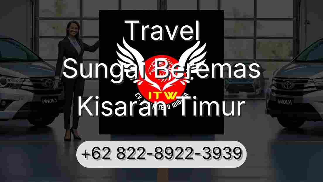 Travel Sungai Beremas Kisaran Timur