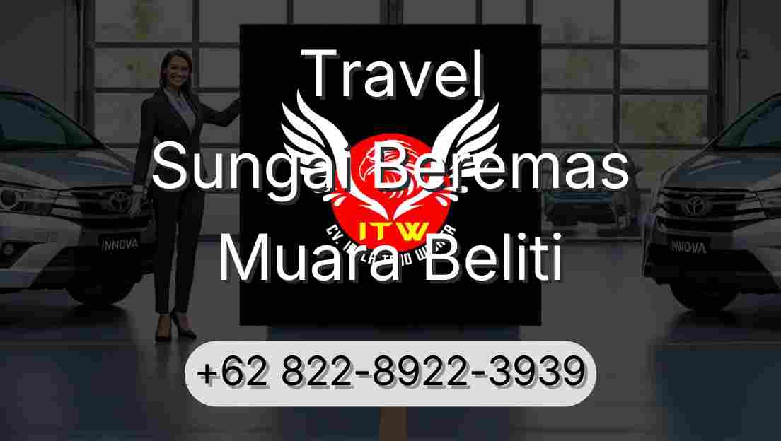 Travel Sungai Beremas Muara Beliti