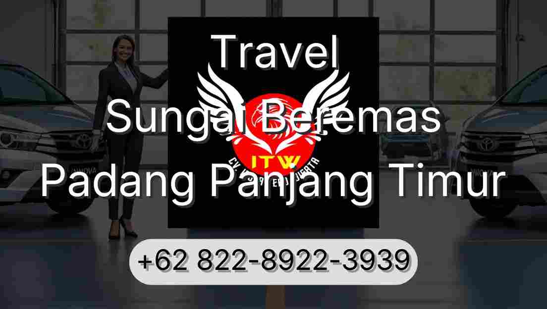 Travel Sungai Beremas Padang Panjang Timur