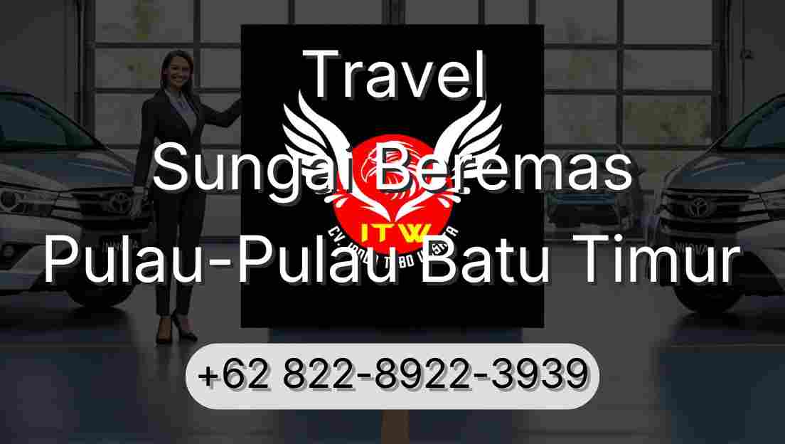 Travel Sungai Beremas Pulau-Pulau Batu Timur