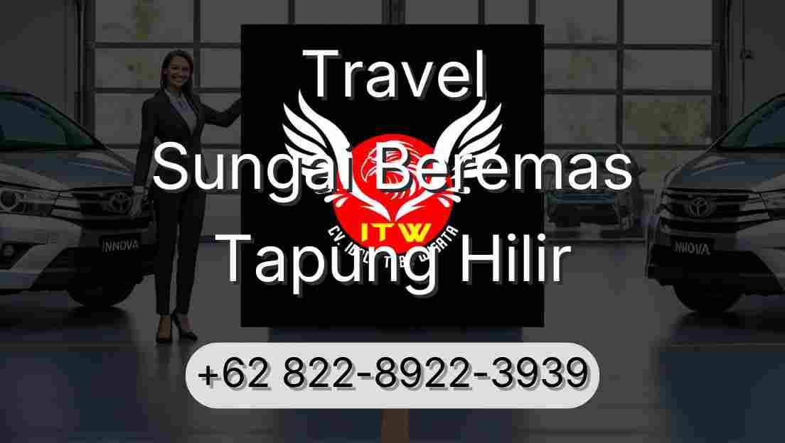 Travel Sungai Beremas Tapung Hilir