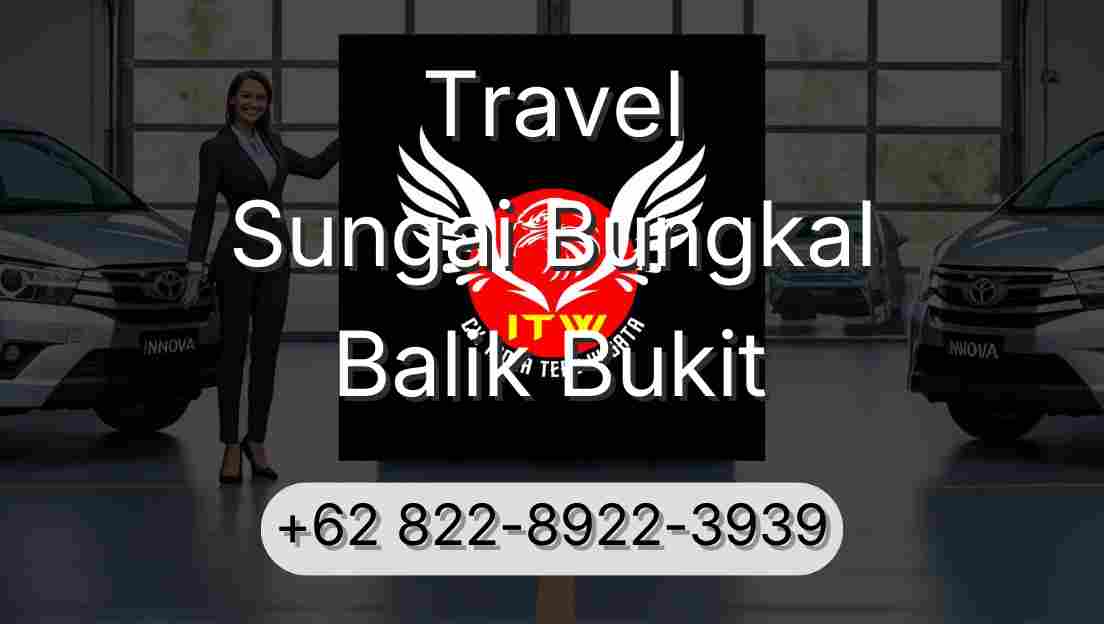 Travel Sungai Bungkal Balik Bukit