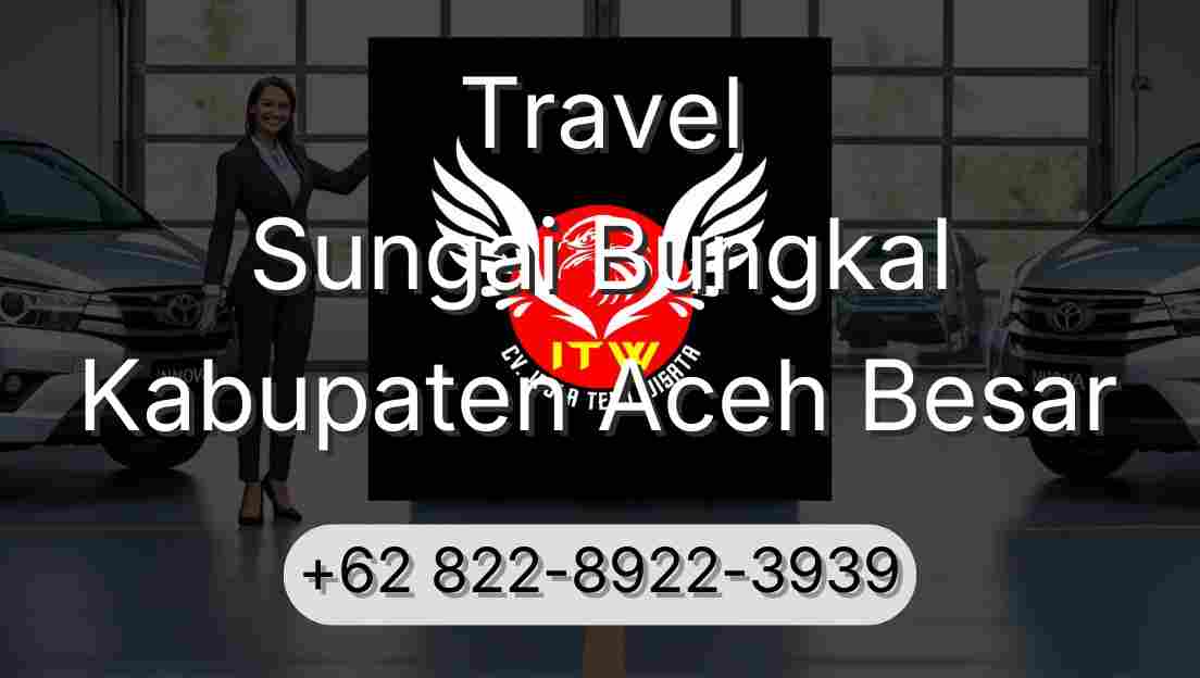 Travel Sungai Bungkal Kabupaten Aceh Besar