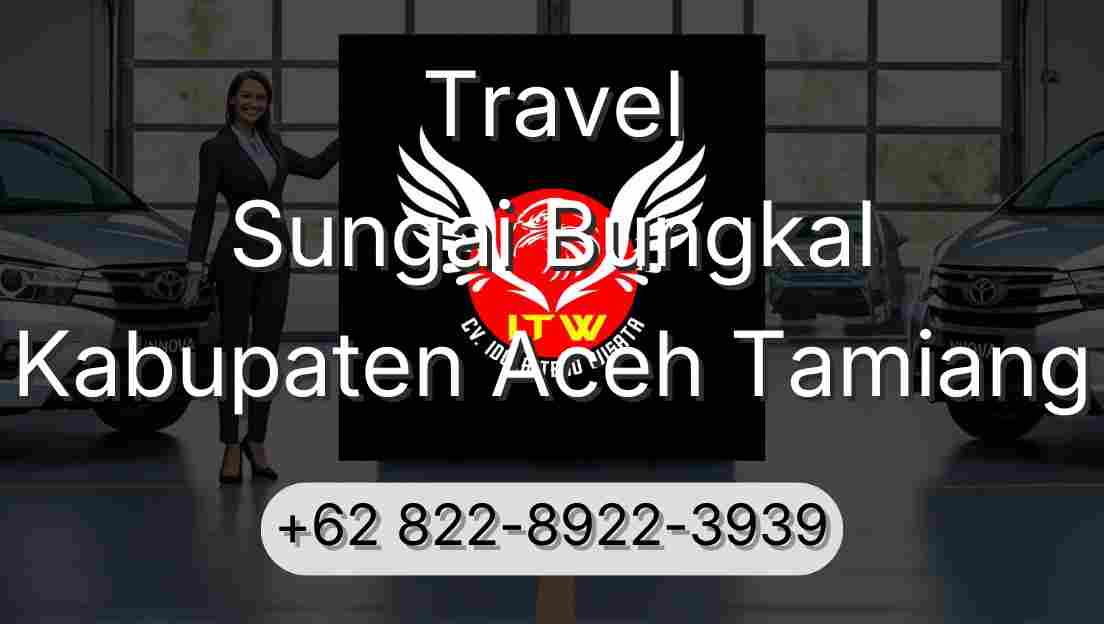 Travel Sungai Bungkal Kabupaten Aceh Tamiang