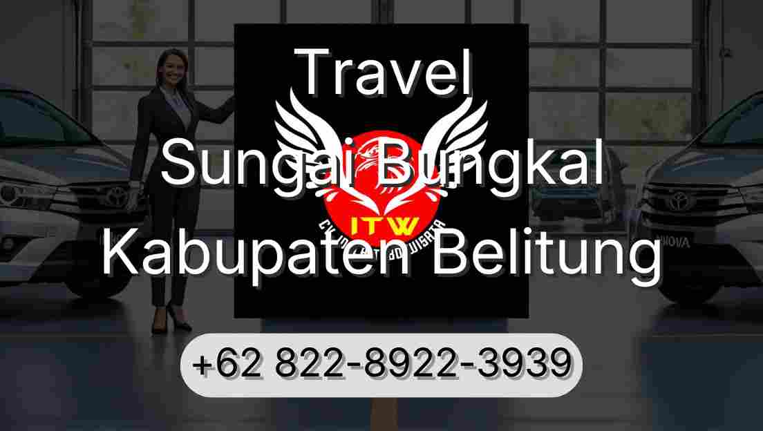 Travel Sungai Bungkal Kabupaten Belitung