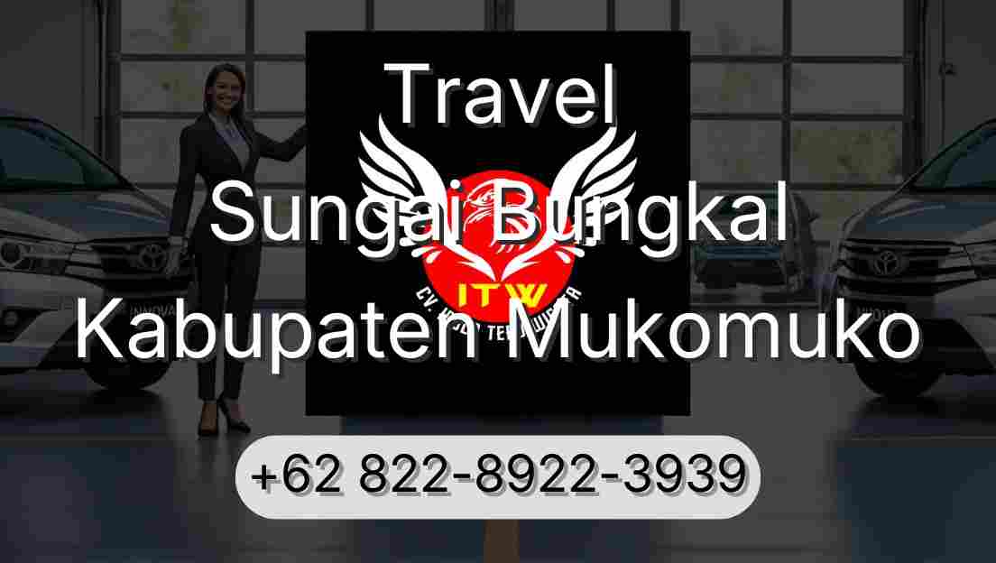 Travel Sungai Bungkal Kabupaten Mukomuko