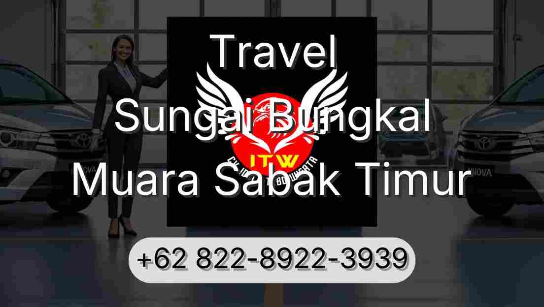 Travel Sungai Bungkal Muara Sabak Timur