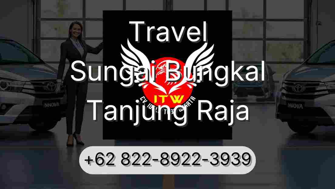 Travel Sungai Bungkal Tanjung Raja