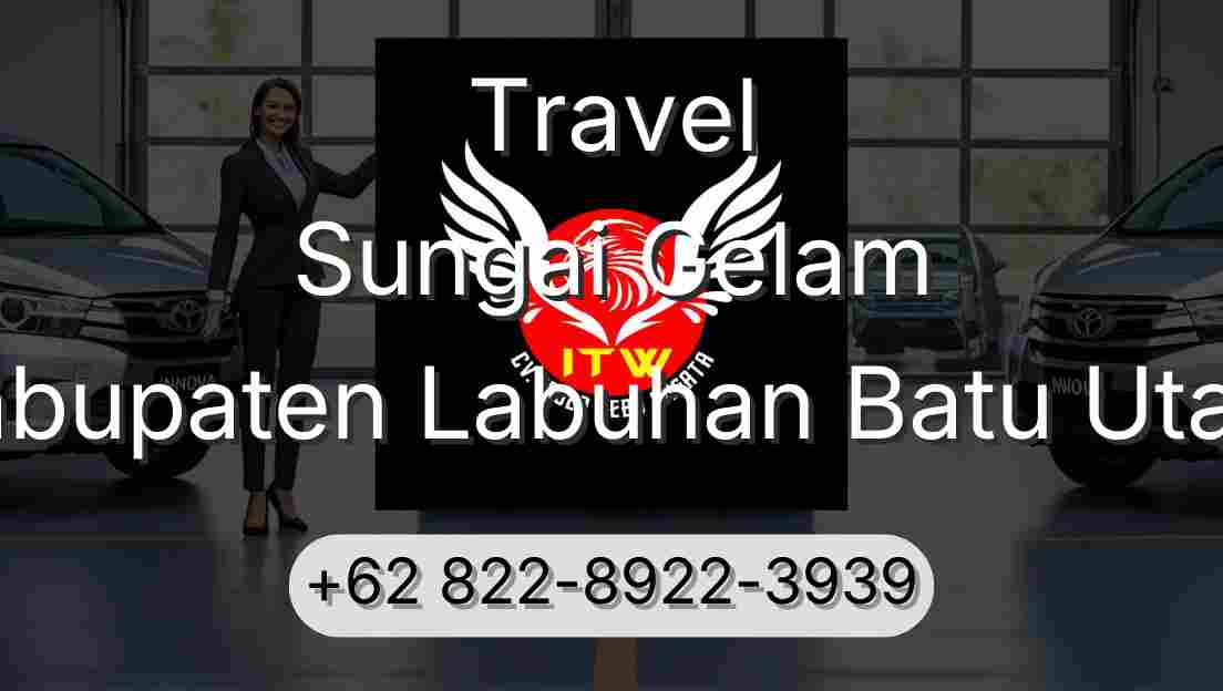 Travel Sungai Gelam Kabupaten Labuhan Batu Utara