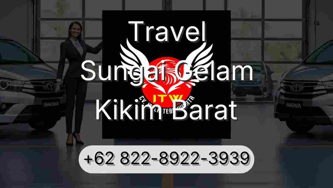Travel Sungai Gelam Kikim Barat