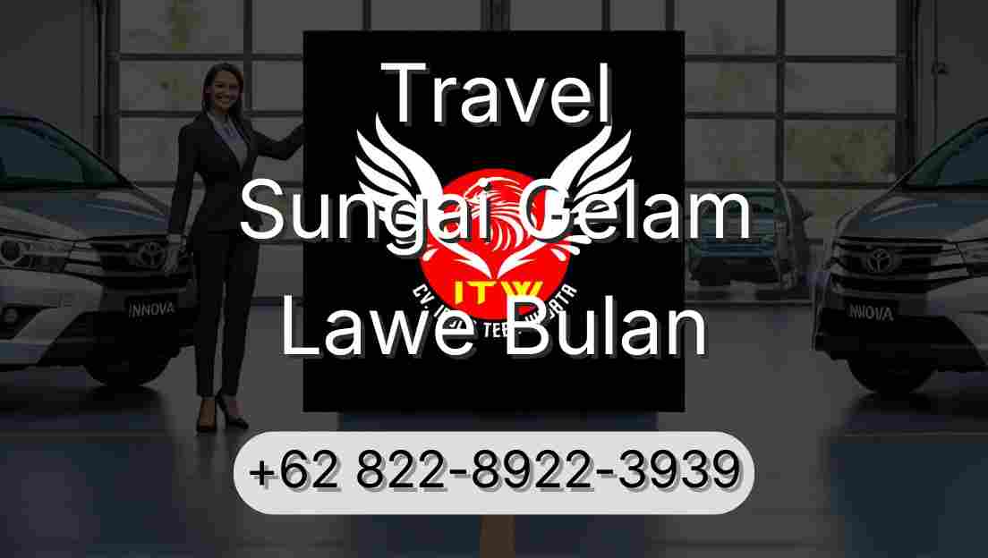 Travel Sungai Gelam Lawe Bulan