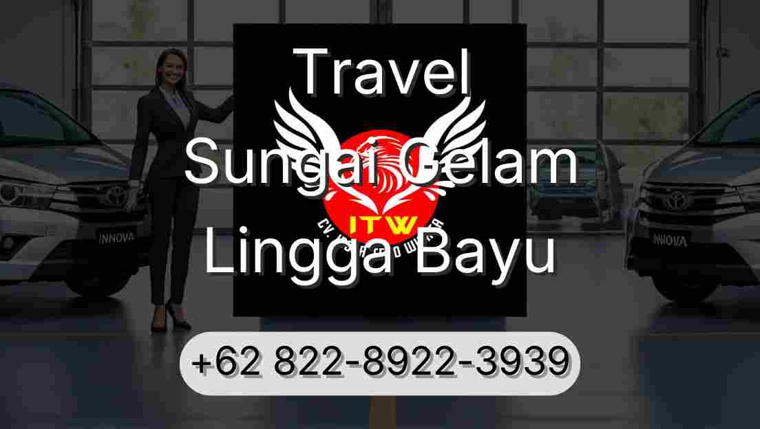 Travel Sungai Gelam Lingga Bayu