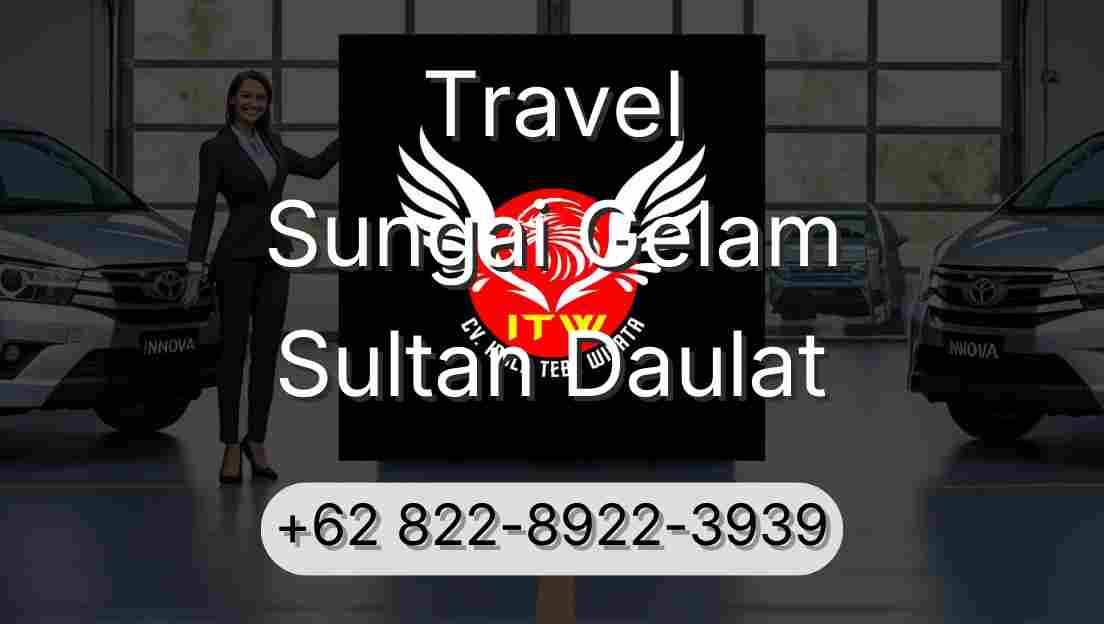 Travel Sungai Gelam Sultan Daulat
